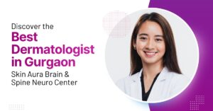 Best Dermatologist in Gurgaon